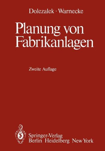 Cover for Carl M. Dolezalek · Planung von Fabrikanlagen (Paperback Book) [Softcover reprint of the original 2nd ed. 1981 edition] (2012)