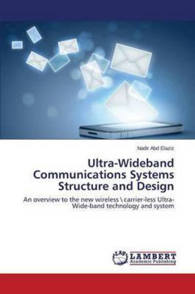 Cover for Abd Elaziz Nadir · Ultra-wideband Communications Systems Structure and Design (Pocketbok) (2015)