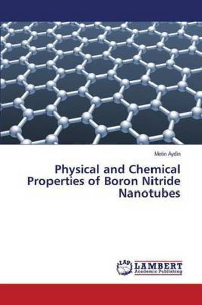 Cover for Aydin Metin · Physical and Chemical Properties of Boron Nitride Nanotubes (Paperback Book) (2015)