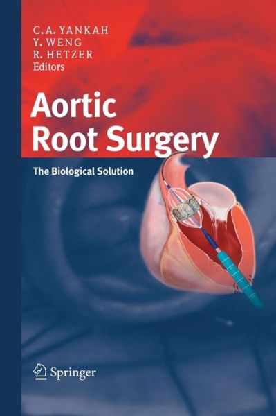 Cover for Aortic Root Surgery: The Biological Solution (Paperback Book) [Softcover Reprint of the Original 1st 2010 edition] (2016)