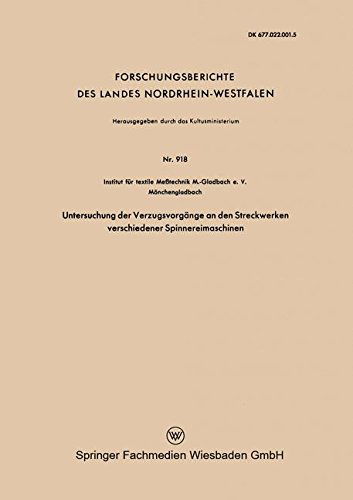 Cover for Institut Fur Textile Messtechnik M -Gladbach E V · Untersuchung Der Verzugsvorgange an Den Streckwerken Verschiedener Spinnereimaschinen - Forschungsberichte Des Landes Nordrhein-Westfalen (Paperback Book) [1960 edition] (1960)