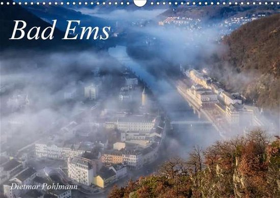Bad Ems (Wandkalender 2021 DIN - Pohlmann - Bøger -  - 9783671663897 - 