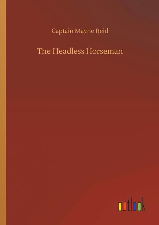 Cover for Reid · The Headless Horseman (Book) (2018)