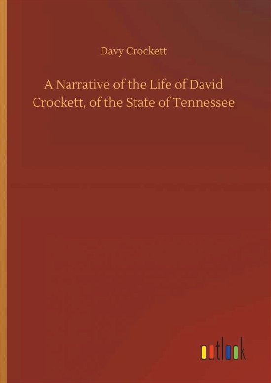 Cover for Crockett · A Narrative of the Life of Dav (Buch) (2018)