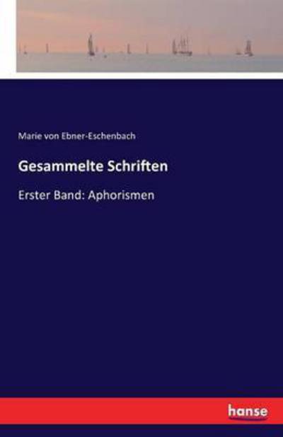 Cover for Ebner-Eschenbach · Gesammelte Schriften (Bog) (2016)