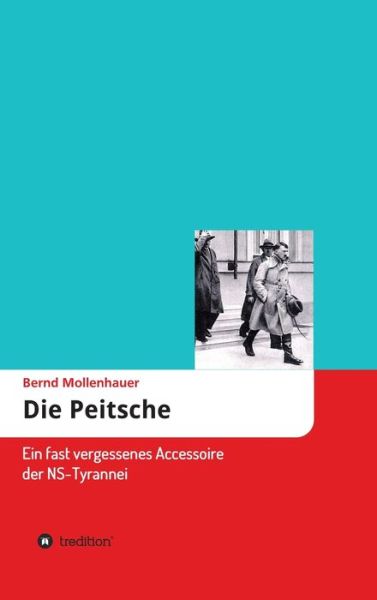 Cover for Mollenhauer · Die Peitsche (Book) (2019)