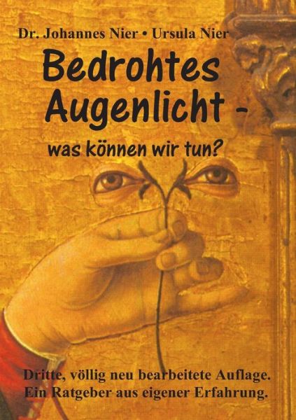 Cover for Dr Johannes Nier · Bedrohtes Augenlicht: was koennen wir tun? (Paperback Book) (2020)