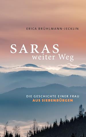 Cover for Erica Bruhlmann-Jecklin · Saras weiter Weg (Hardcover Book) (2022)