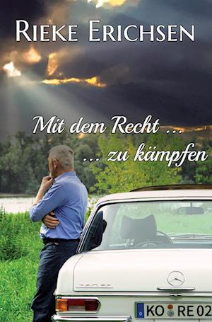 Cover for Rieke Erichsen · Mit dem Recht ...: ... zu kämpfen (Book) (2023)