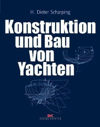 Cover for Scharping · Konstruktion und Bau von Yach (Bok)