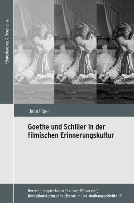 Cover for Piper · Goethe und Schiller in der filmis (Book)