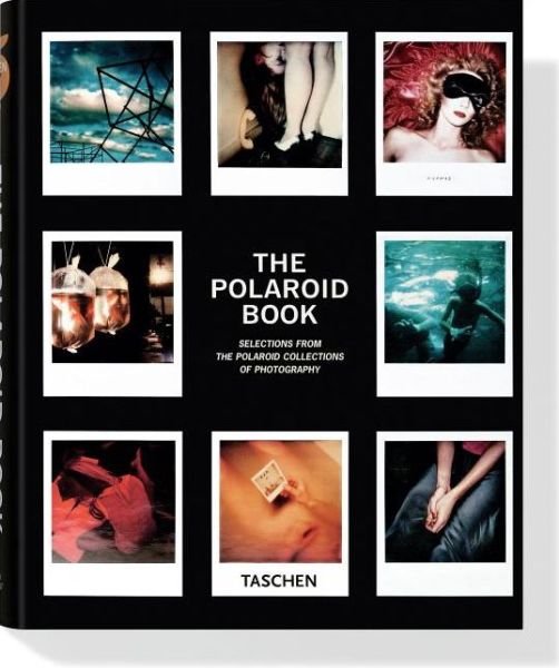Cover for Barbara Hitchcock · The Polaroid Book (Innbunden bok) [Taschen's 25th anniversary edition] (2008)