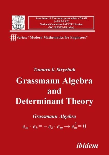 Cover for Tamara G Stryzhak · Grassmann Algebra and Determinant Theory (Paperback Book) (2010)