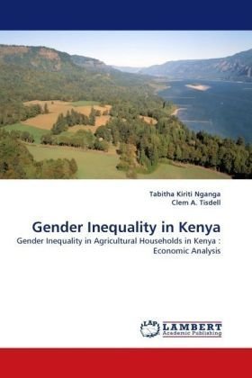 Cover for Clem A. Tisdell · Gender Inequality in Kenya: Gender Inequality in Agricultural Households in Kenya : Economic Analysis (Pocketbok) (2010)