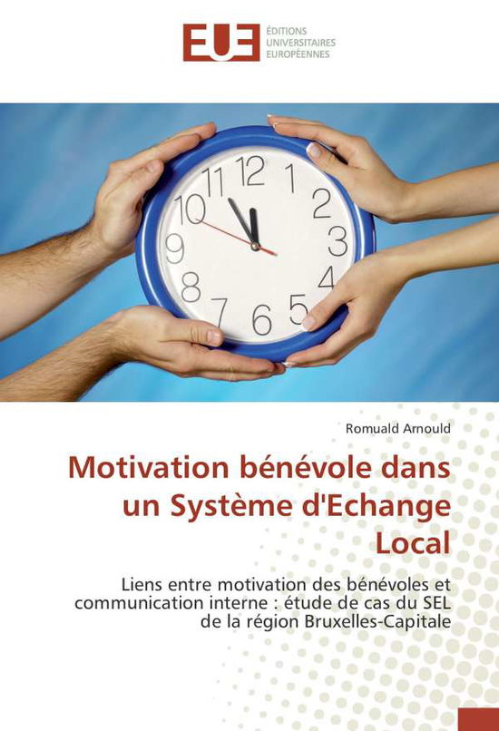 Cover for Arnould · Motivation bénévole dans un Sys (Book)