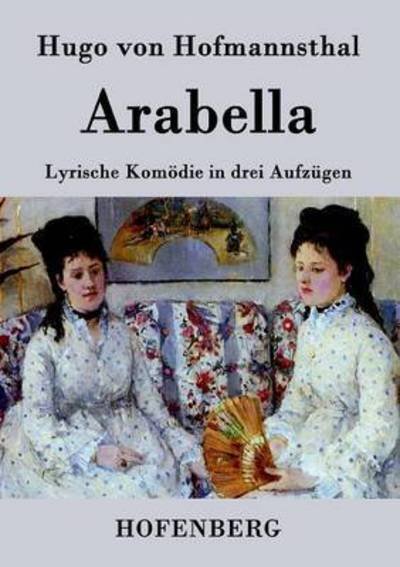 Cover for Hugo Von Hofmannsthal · Arabella (Paperback Book) (2017)