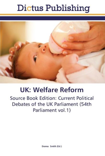 Welfare Reform - UK - Bøger -  - 9783845466897 - 12. november 2011