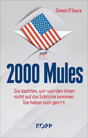 Cover for Dinesh D'Souza · 2000 Mules (Bok) (2022)