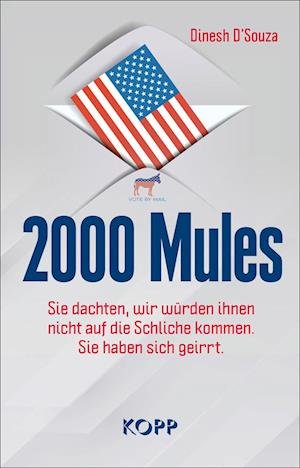 Cover for Dinesh D'Souza · 2000 Mules (Buch) (2022)