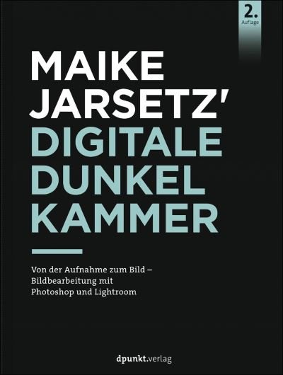Cover for Maike Jarsetz · Maike Jarsetz' digitale Dunkelkammer (Book) (2022)