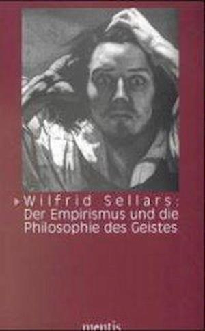 Cover for Thomas Blume · Wilfrid Sellars: Der Empirismus Und Die Philosophie Des Geistes (Paperback Book) (1999)