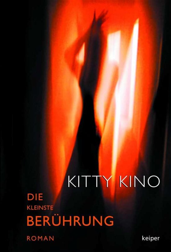 Cover for Kino · Die kleinste Berührung (Book)