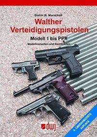 Cover for Marschall · Walther Verteidigungspistolen (Book)