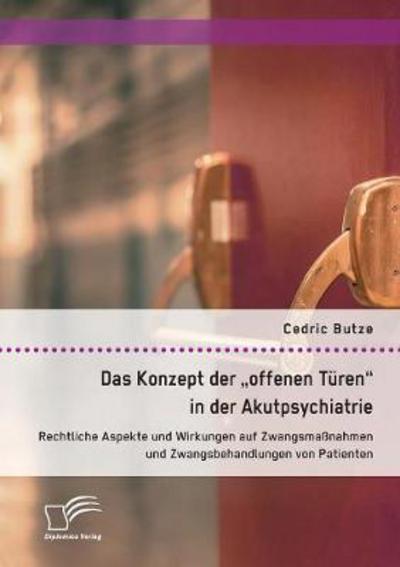 Cover for Butze · Das Konzept der &quot;offenen Türen&quot; i (Book) (2018)