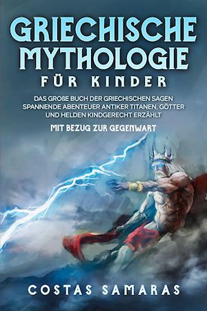 Cover for Costas Samaras · Griechische Mythologie fr Kinder (Paperback Book) (2021)