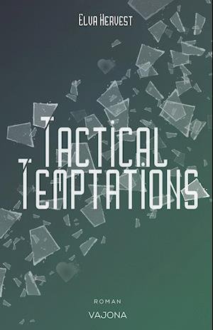 Cover for Elva Hervest · Tactical Temptations (Book) (2023)