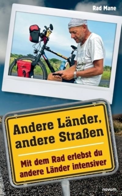 Cover for Rad Mane · Andere Lander, andere Strassen (Pocketbok) (2021)