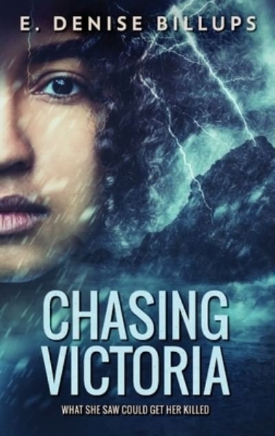 Chasing Victoria - E Denise Billups - Książki - Next Chapter - 9784867526897 - 11 sierpnia 2021