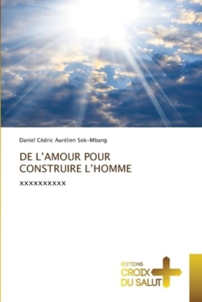 Cover for Sok-Mbang · De L'amour Pour Construire L' (Buch) (2020)