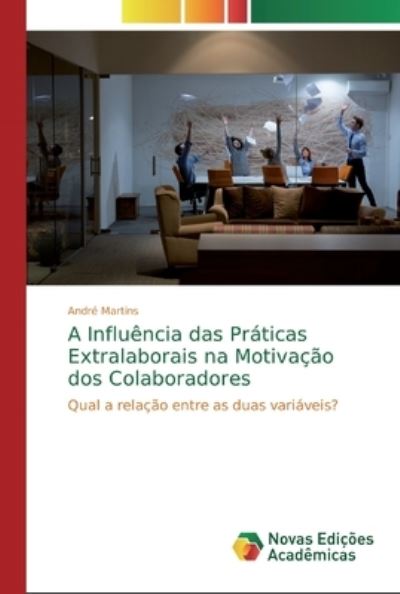 Cover for Martins · A Influência das Práticas Extra (Bok) (2019)