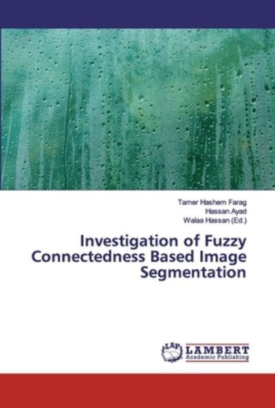 Cover for Farag · Investigation of Fuzzy Connectedn (Bok) (2019)