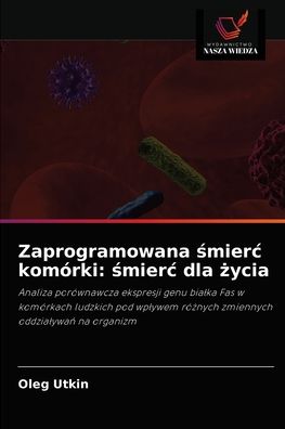 Cover for Oleg Utkin · Zaprogramowana ?mierc komorki (Paperback Book) (2021)