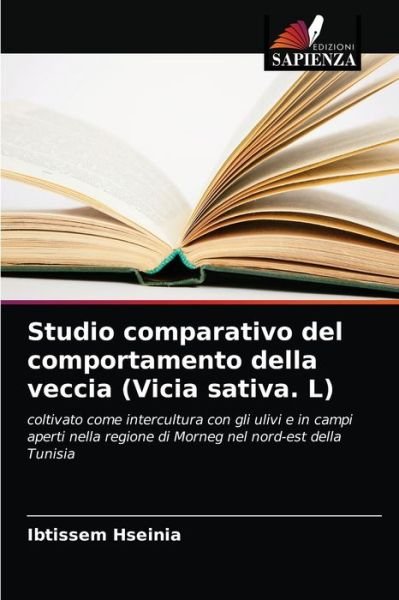 Cover for Ibtissem Hseinia · Studio comparativo del comportamento della veccia (Vicia sativa. L) (Paperback Book) (2021)