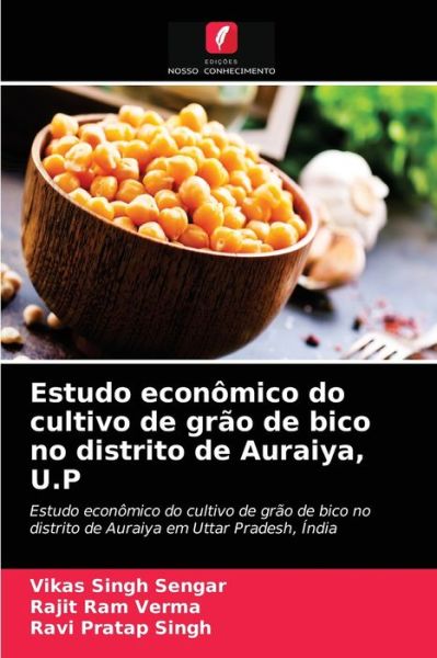Cover for Vikas Singh Sengar · Estudo economico do cultivo de grao de bico no distrito de Auraiya, U.P (Paperback Book) (2021)