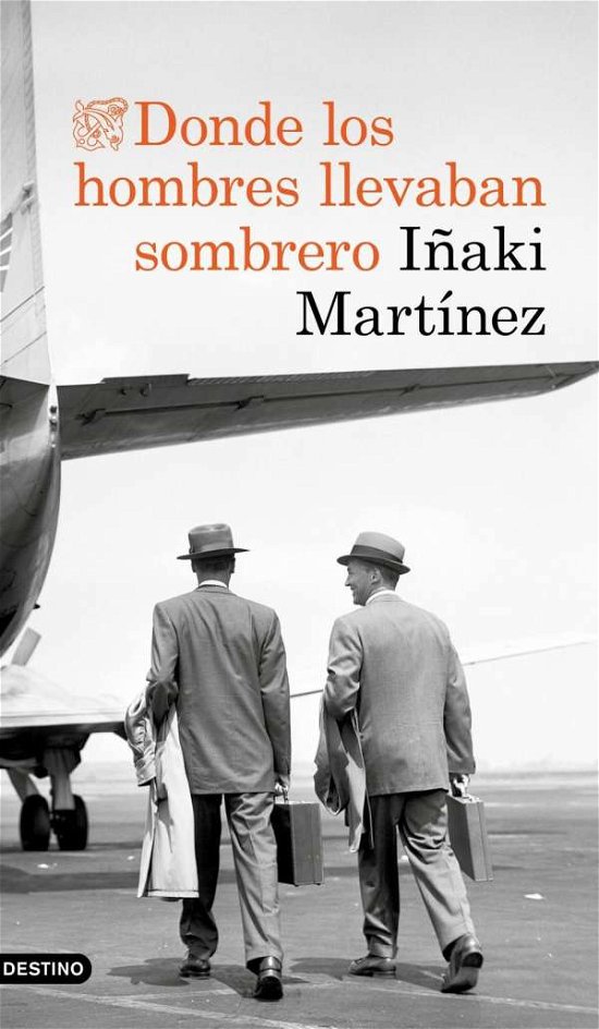 Cover for Martínez · Donde los hombres llevaban som (Bog)