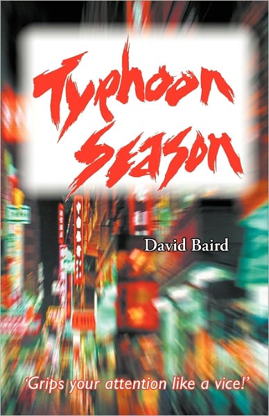 Typhoon Season - David Baird - Książki - Maroma Press - 9788461465897 - 12 marca 2011