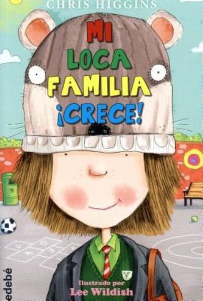 Cover for Chris Higgins · Mi Loca Familia Crece (Paperback Bog) (2016)