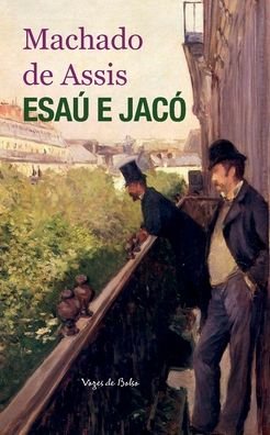 Esaú E Jacó - Vozes - Books - VOZES - 9788532659897 - June 29, 2020
