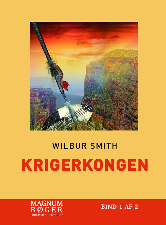 Cover for Wilbur Smith · Krigerkongen (Storskrift) (Bound Book) [2nd edition] (2024)