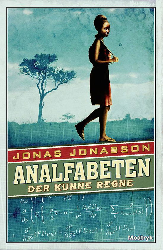 Cover for Jonas Jonasson · Analfabeten der kunne regne (Paperback Bog) [4. udgave] (2015)