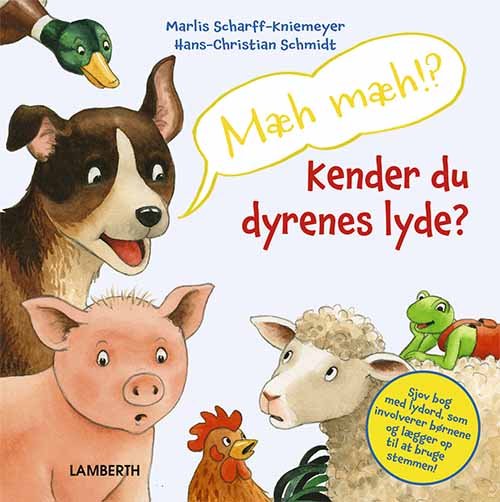 Cover for Hans-Christian Schmidt · Mæh mæh!? Kender du dyrenes lyde? (Inbunden Bok) [1:a utgåva] (2021)