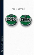 Cover for Asger Schnack · Rævens Sorte Bibliotek: Tabu tuba (Sewn Spine Book) [1th edição] (2007)