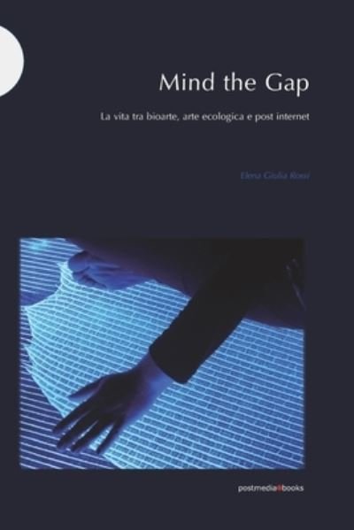 Cover for Elena Giulia Rossi · Mind the Gap (Paperback Book) (2020)