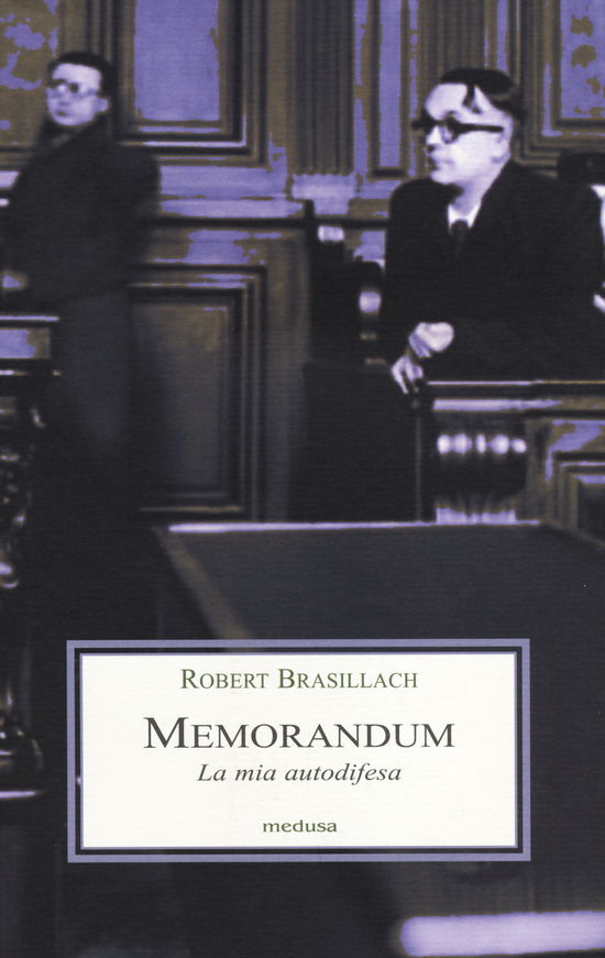 Cover for Robert Brasillach · Memorandum. La Mia Autodifesa (Book)