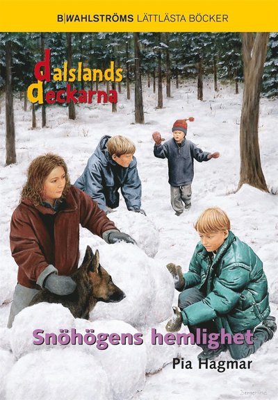 Cover for Pia Hagmar · Dalslandsdeckarna: Snöhögens hemlighet (ePUB) (2004)