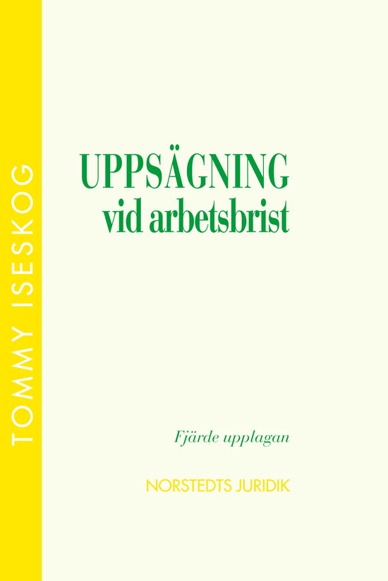 Cover for Tommy Iseskog · Uppsägning vid arbetsbrist (Buch) (2009)